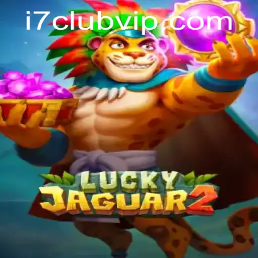 Explore the Thrilling World of Luckyjaguar2 at i7club